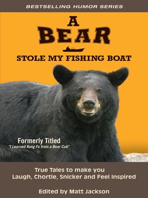 cover image of A Bear Stole My Fishing Boat
